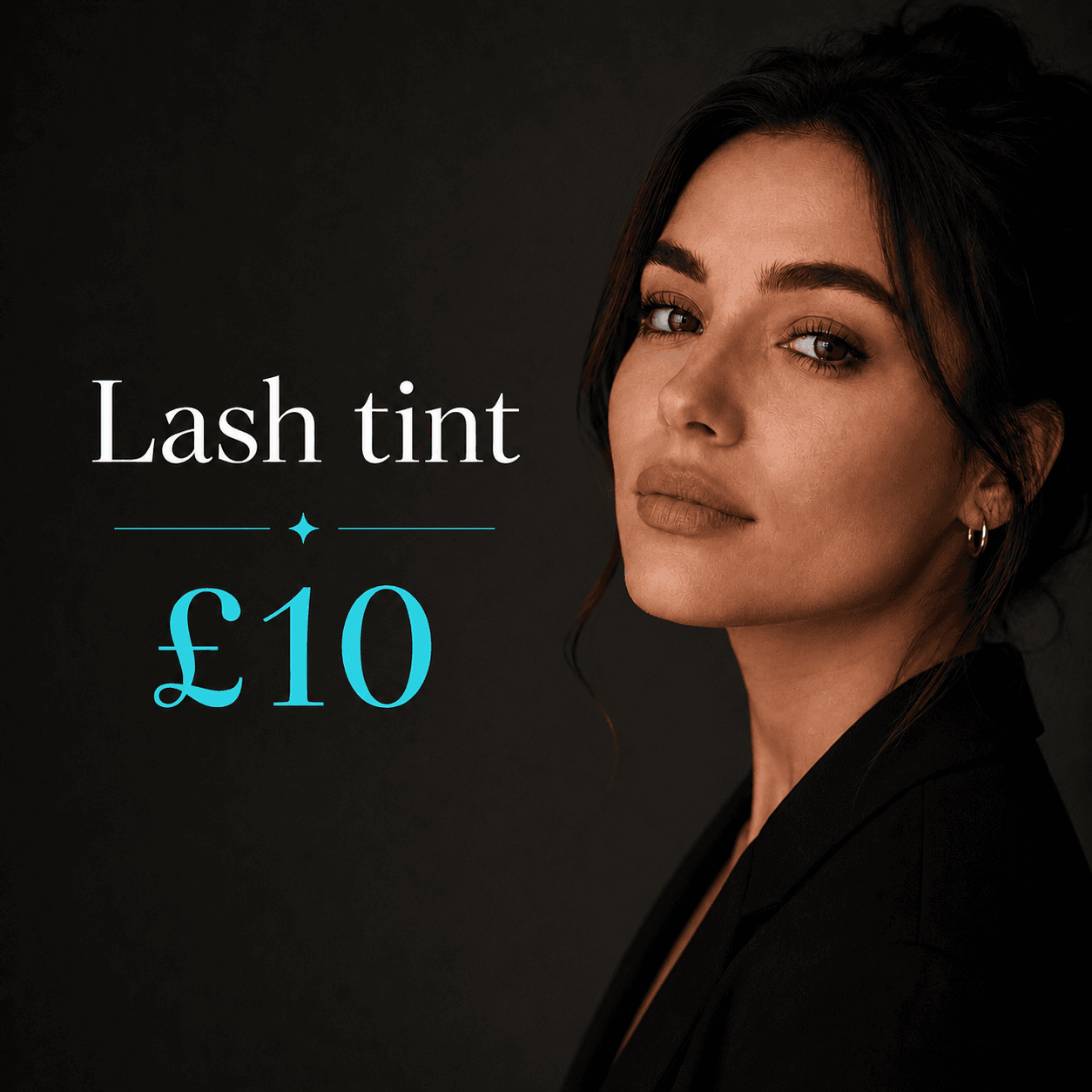 Woman with dark lashes and eyes beside text advertising a ten pound lash tint.