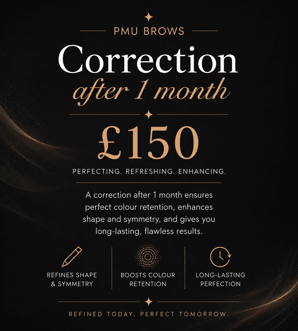 Black and gold advertisement for £150 PMU Brows correction, highlighting shape and color retention benefits.